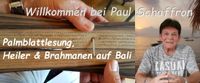 Paul Schaffron Palmblattlesung Bali Reisen zu Heiler Brahmanen Kraftorten